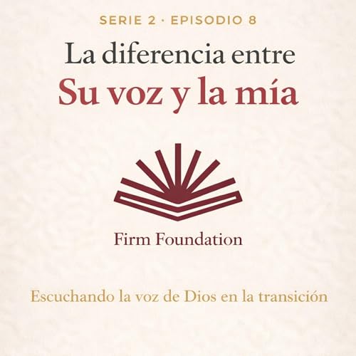 La diferencia entre Su voz y la m&iacute;a. Escuchando la voz de Dios en la transici&oacute;n.