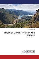 Effect of Urban Trees on the Climate 3659636703 Book Cover