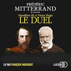 Couverture de Napoléon III et Victor Hugo, le duel