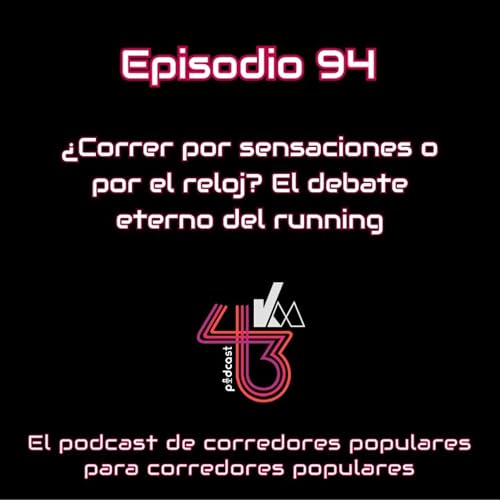 Page de couverture de #94 ¿Correr por sensaciones o por el reloj?