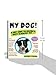 My Dog!: A Kids' Guide to Keeping a Happy and Healthy Pet