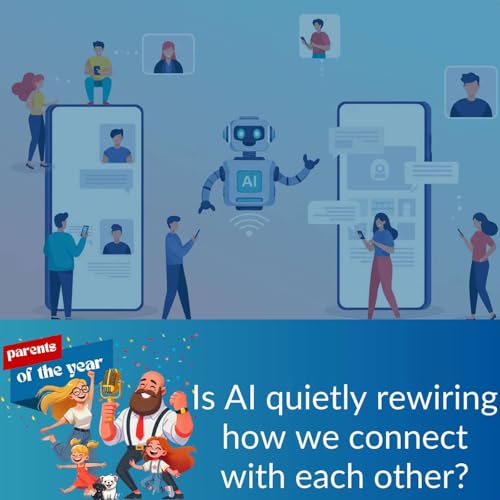 182. Is AI quietly rewiring how we connect with each other? Podcast Por  arte de portada