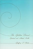 The Golden Thread - Spiritual and Mental Health 0910557152 Book Cover