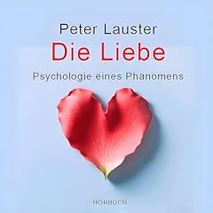 Die Liebe: Psychologie eines Phänomens Titelbild
