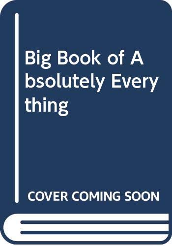 Buy Big Book of Absolutely Everything — BookShops.in