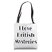 I Love British Mysteries Tote Bag