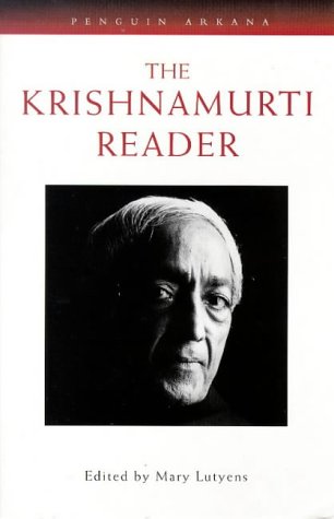 The Krishnamurti Reader: No. 1 (Arkana) 0140192441 Book Cover