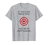 If You Can Read This You're in Fart Range! - Funny Halloween T-Shirt