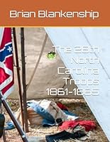 The 28th North Carolina Troops 1861-1865 B0F5BTFB2S Book Cover