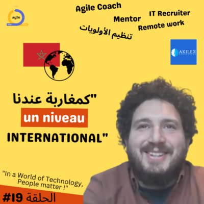 Couverture de #19 Agile Mindset, تنظيم الأولويات, الأفكار المغلوطة على لافاك, Remote - Zakaria Bentahar