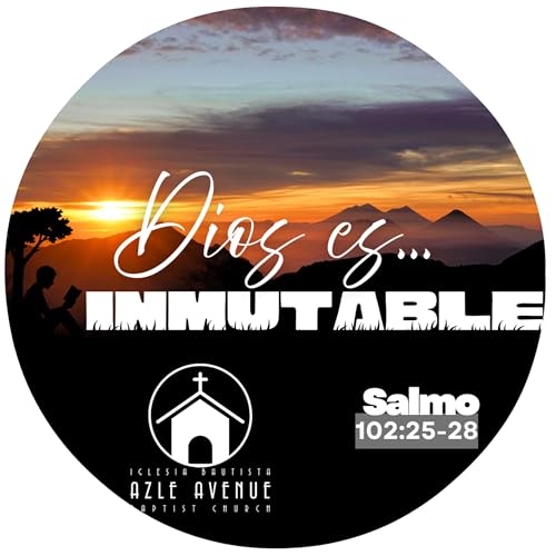 07 - Dios es Inmutable
