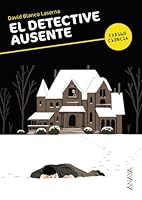 El detective ausente 8467840390 Book Cover