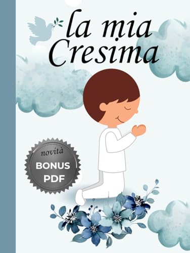 �A���o�� Cresima Bambino: fotografie, pensieri, annotazioni, ricordi (�C�^���A���)