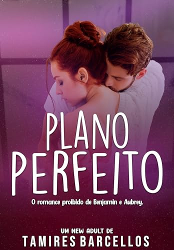 Plano Perfeito (Amores Perfeitos) - Barcellos, Tamires