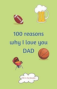 Paperback 100 reasons why I love you DAD: Dad gifts under 10 - Paperback book