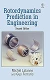 Rotordynamics Prediction in Engineering, 2nd Edition