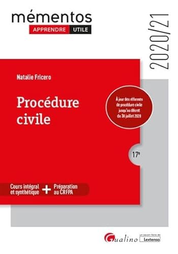 Procédure civile: À jour des réformes de procédure civile jusqu'au décret du 30 juillet 2020 (2020-2021)