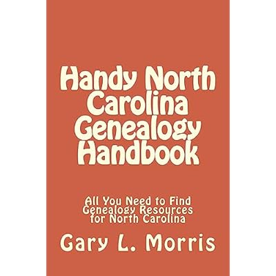Handy North Carolina Genealogy Handbook