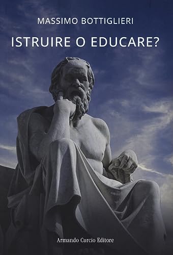 Istruire O Educare?