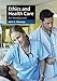 Ethics and Health Care: An Introduction (Cambridge Applied Ethics)