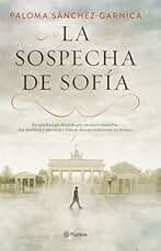 La sospecha de Sofía (Autores Españoles e Iberoamericanos)