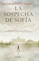 La sospecha de Sofía 8408205625 Book Cover