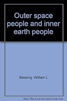 Outer space people and inner earth people B00073CN3C Book Cover