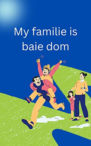 My familie is baie dom (Afrikaans Edition)