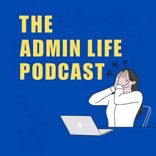 The Admin Life Podcast Titelbild