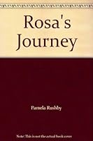 Rosa's Journey 0838833489 Book Cover