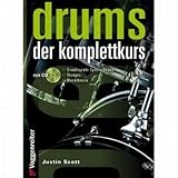 Komponist: SCOTT JUSTIN Logistikzentrum Voggenreiter Verlag GmbH Drums - DER KOMPLETTKURS - arrangiert für Schlagzeug - mit CD [Noten/Sheetmusic] Komponist: Scott Justin