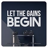 My Vinyl Story - Let The Gains Begin Wall Decal - Motivational Sticker Quote, Inspirational Vinyl Word Art Decor for Home Gym, Fitness, Workout, Easy to Apply, Removable (White, 22x11 inches)