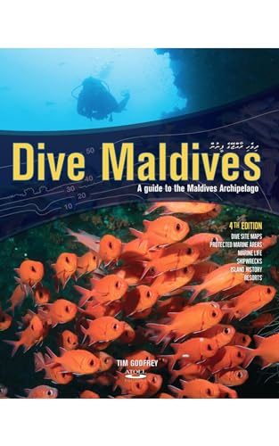 Dive Maldives. A Guide to the Maldives Archipelago. 4th Edition (2023)