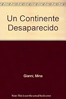 Un Continente Desaparecido 9500711532 Book Cover