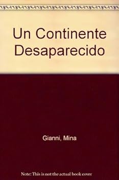 Paperback Un Continente Desaparecido (Spanish Edition) [Spanish] Book