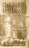 Cultural Intimacy: Social Poetics in the Nation-State