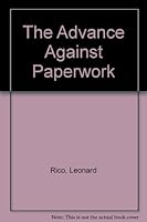 The advance against paperwork;: Computers, systems, and personnel B0006BS5WI Book Cover