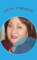 Chita, a Memoir 151222183X Book Cover