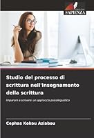 Studio del processo di scrittura nell'insegnamento della scrittura (Italian Edition) 6202326522 Book Cover