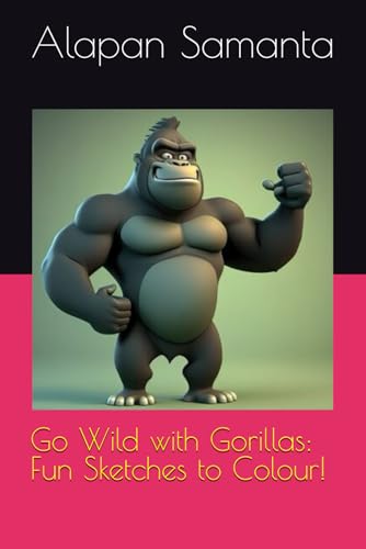 Go Wild with Gorillas: Fun Sketches to Colour!