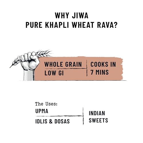 Image of Jiwa Pure Khapli Wheat Rava | 500 G | Cooks In 7 Minutes | Broken Emmer Rava | Low GI | Suitable For Diabetics