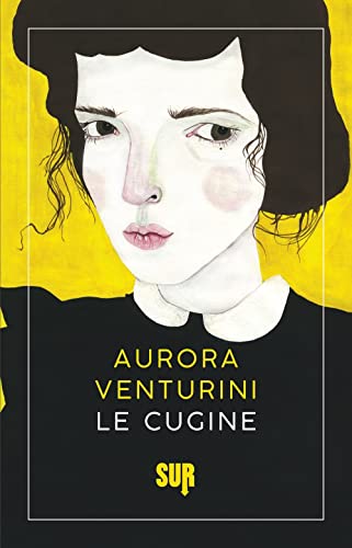 Formato: Libro in brossura Le cugine
