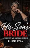 His Son's Bride: A Forbidden Age Gap Mafia Romance