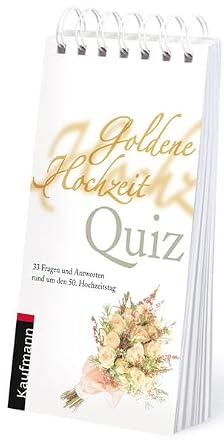 Goldene Hochzeit Quiz 33 Fragen