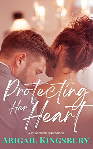 Protecting Her Heart by Abigail Kingsbury ebook deal