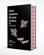 otras maneras de usar la boca (edición 10.º aniversario con cantos tintados): Edición enriquecida con ilustraciones, fotografías y poemas inéditos (Los Tres Mundos)