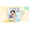 You made me a dad hardcoverpicture book may 7 2019  urban country home decor