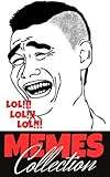 lolita lobosco 2  LOL Dank Memes Collection: Internet’s Funniest Viral Humor, Relatable Jokes & Comedy That Never Ends (English Edition)