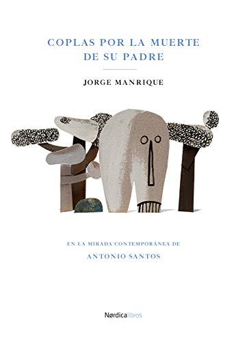 Coplas por la muerte de su padre (Ilustrados) (Spanish Edition)