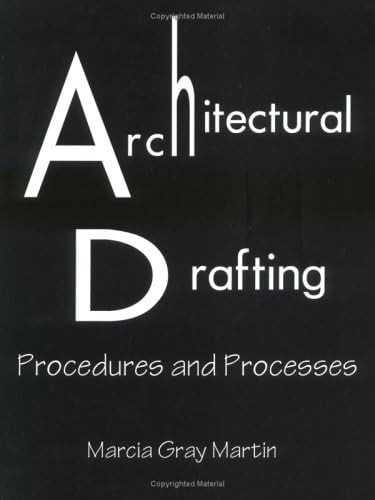 Architectural Drafting: Procedures & Processes